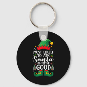 Most Likely To Define Good Matching Christmas Elf Keychain