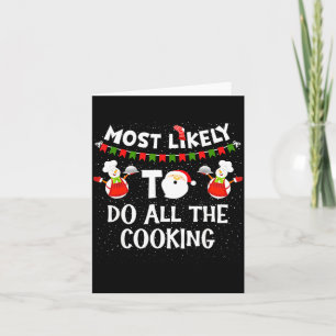 Most Likely To Do All The Cooking Christmas Family Card