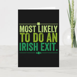Most Likely To Do An Irish Exit Goodbye 11  Card
