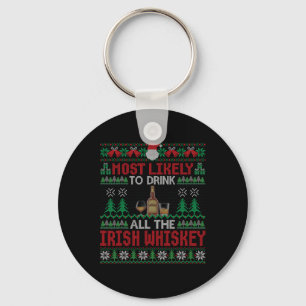 Most Likely To Drink All The Irish Whiskey Christm Keychain