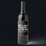 Most Likely To Drink All The Wine Family Christmas Wine Label<br><div class="desc">Most Likely To Drink All The Wine Family Matching Christmas</div>