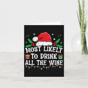 Most Likely To Drink All The Wine Family Matching  Card