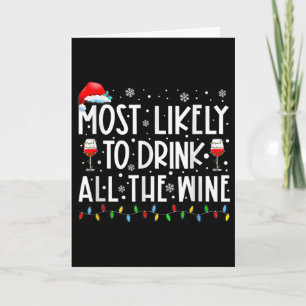 Most Likely To Drink All The Wine Family Matching  Card