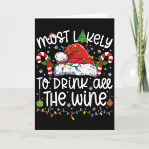 Most Likely To Drink All The Wine Family Matching  Card