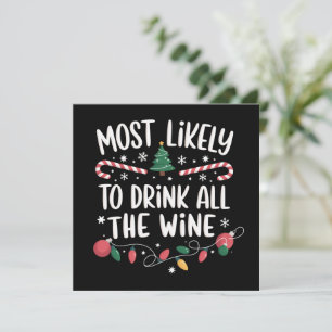 Most Likely To Drink All The Wine Family Matching  Holiday Card