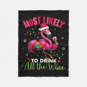 Most Likely To Drink Christmas Flamingo Womens  Fleece Blanket