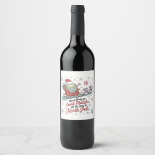 Most likely To Drink Matcha All The Way Christmas Wine Label