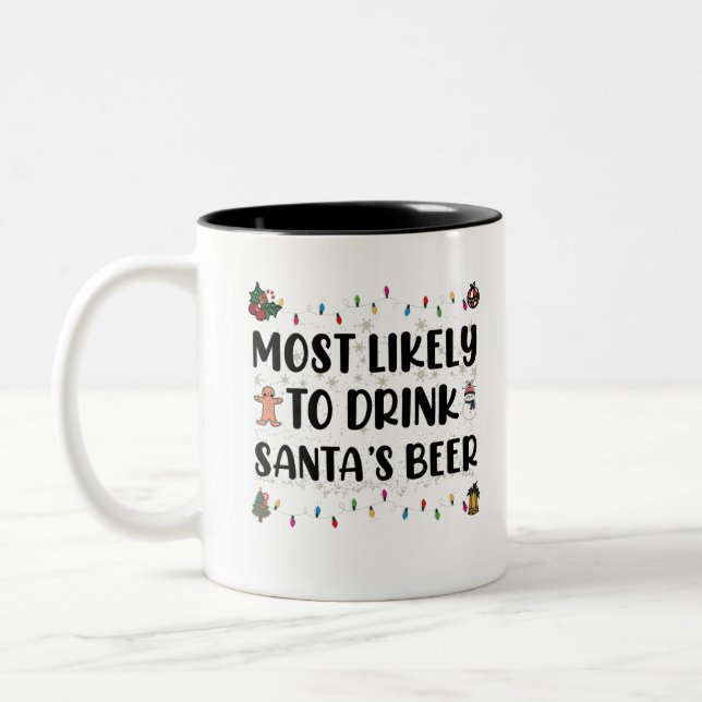 Most Likely To Drink Santa's Beer Christmas Two-Tone Coffee Mug (Left)