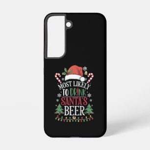 Most Likely To Drink Santa's Beer Matching Xmas Samsung Galaxy Case