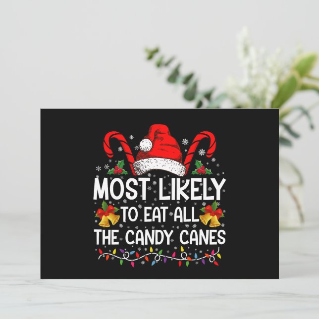 Most Likely To Eat All The Candy Canes Christmas Invitation (Standing Front)
