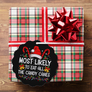 Most Likely To Eat All The Candy Canes Christmas Ornament Card