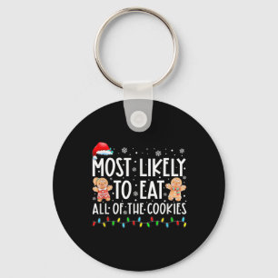 Most Likely To Eat All The Christmas Cookies Famil Keychain