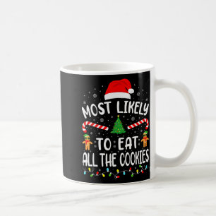 Most Likely To Eat All The Cookies Family Matching Coffee Mug