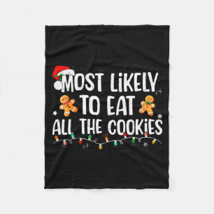 Most Likely To Eat All The Cookies Family Matching Fleece Blanket