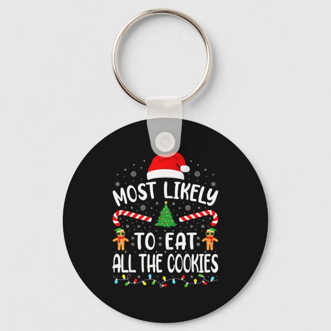 Most Likely To Eat All The Cookies Family Matching Keychain (Front)
