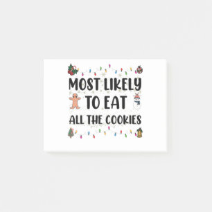 Most Likely To Eat All The Cookies Holiday Humour Post-it Notes