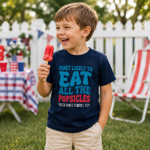 Most Likely To Eat all the Popsicles Custom T-Shirt