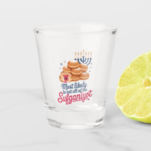 Most Likely to Eat All the Sufganiyot Hanukkah Jew Shot Glass