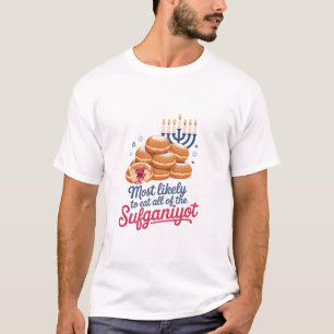 Most Likely to Eat All the Sufganiyot Hanukkah Jew T-Shirt