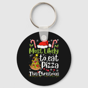 Most Likely To Eat Pizza This Christmas - Xmas Fun Keychain