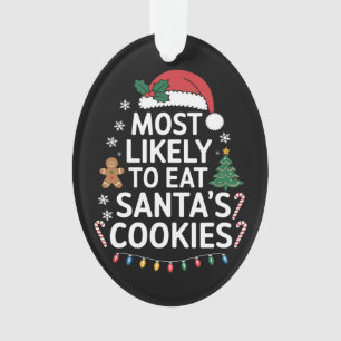Most Likely To Eat Santas