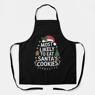 Most Likely To Eat Santas Cookies Family Christmas Apron