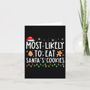 Most Likely To Eat Santas Cookies Family Christmas Card