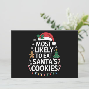 Most Likely To Eat Santas Cookies Family Christmas Holiday Card