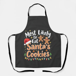 Most Likely to Eat Santa's Cookies Santa Hat Apron