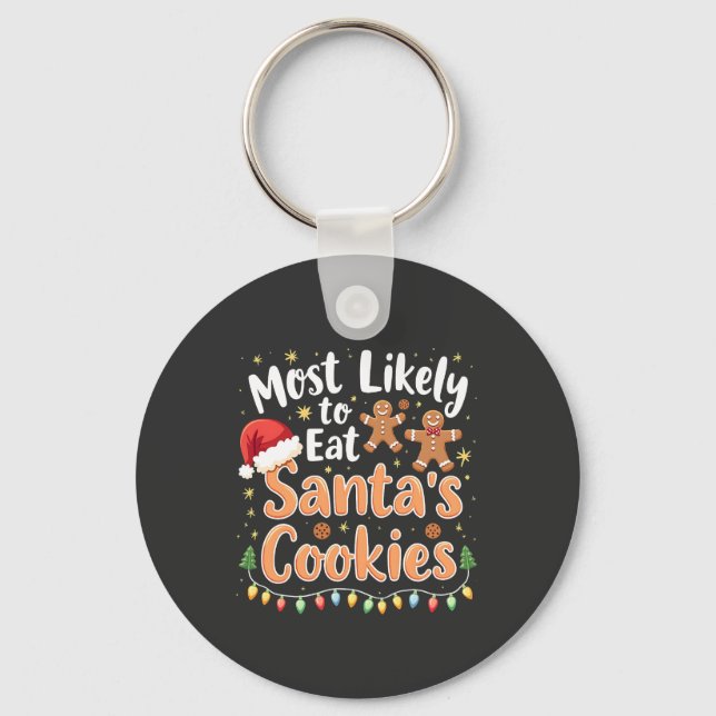 Most Likely to Eat Santa's Cookies Santa Hat Keychain (Front)
