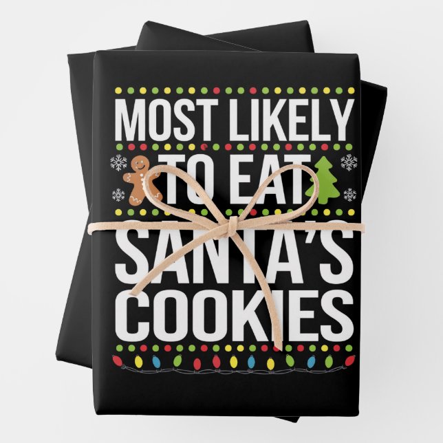 Most Likely To Eat Santas Cookies Xmas  Wrapping Paper Sheet (In situ)