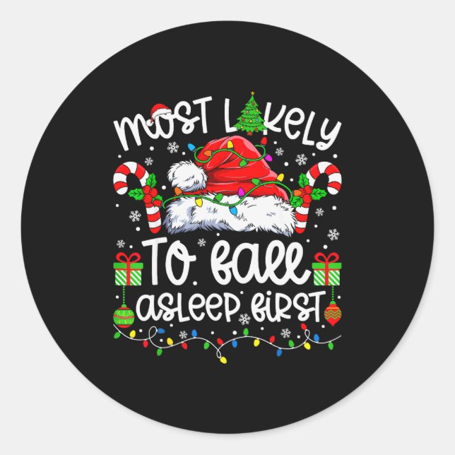 Most Likely To Fall Asleep First Family Matching C Classic Round Sticker (Front)