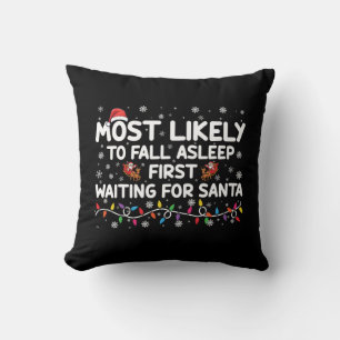 Most Likely To Fall Asleep First Funny Xmas Family Throw Pillow