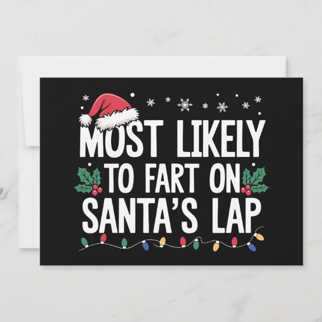 Most Likely To Fart On Santa's Lap Christmas Xmas Holiday Card (Front)