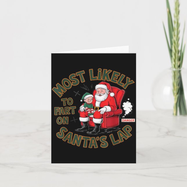 Most Likely To Fart On Santa's Lap Elf Christmas B Card (Front)