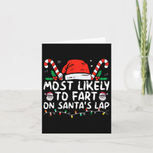 Most Likely To Fart On Santa's Lap Family Christma Card