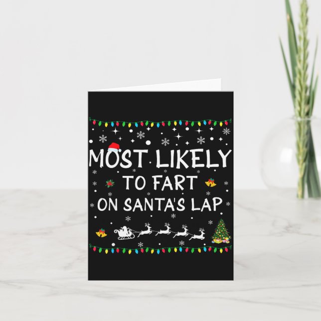 Most Likely To Fart On Santa's Lap Family Christma Card (Front)