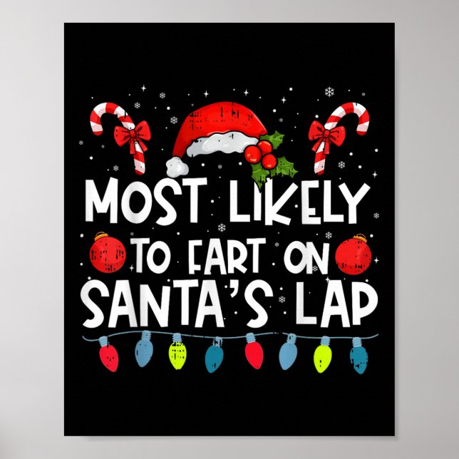 Most Likely To Fart On Santa's Lap Family Crew Chr Poster (Front)