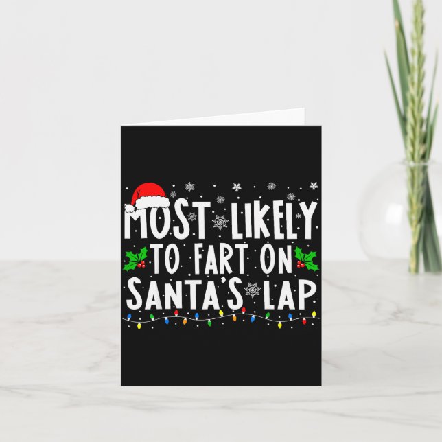 Most Likely To Fart On Santa's Lap Family Matching Card (Front)