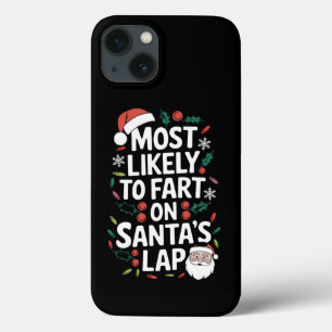 Most Likely To Fart On Santa's Lap Family Matching iPhone 13 Case