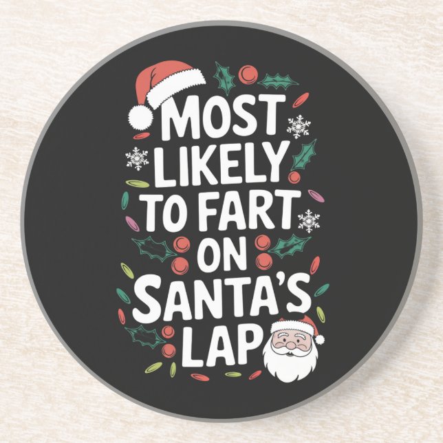 Most Likely To Fart On Santa's Lap Family Matching Coaster (Front)