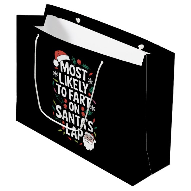 Most Likely To Fart On Santa's Lap Family Matching Large Gift Bag (Front Angled)