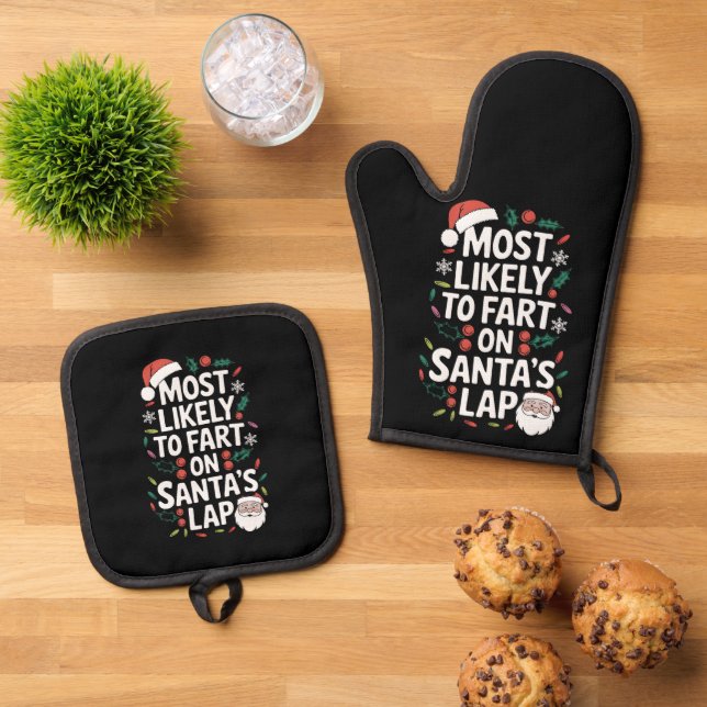 Most Likely To Fart On Santa's Lap Family Matching Oven Mitt & Pot Holder Set (Top Down)