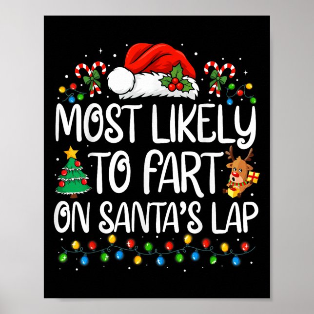 Most Likely To Fart On Santa's Lap Family Matching Poster (Front)