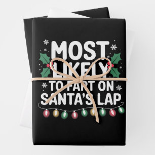 Most Likely To Fart On Santa's Lap Family Matching Wrapping Paper Sheet