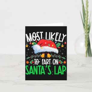 Most Likely To Fart On Santa's Lap Funny Matching  Card