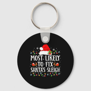 Most Likely To Fix Santa Sleigh Christmas Family M Keychain