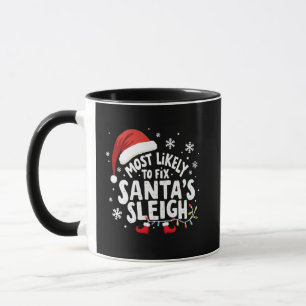 Most Likely to Fix Santa's Sleigh Handyman Xmas Mug