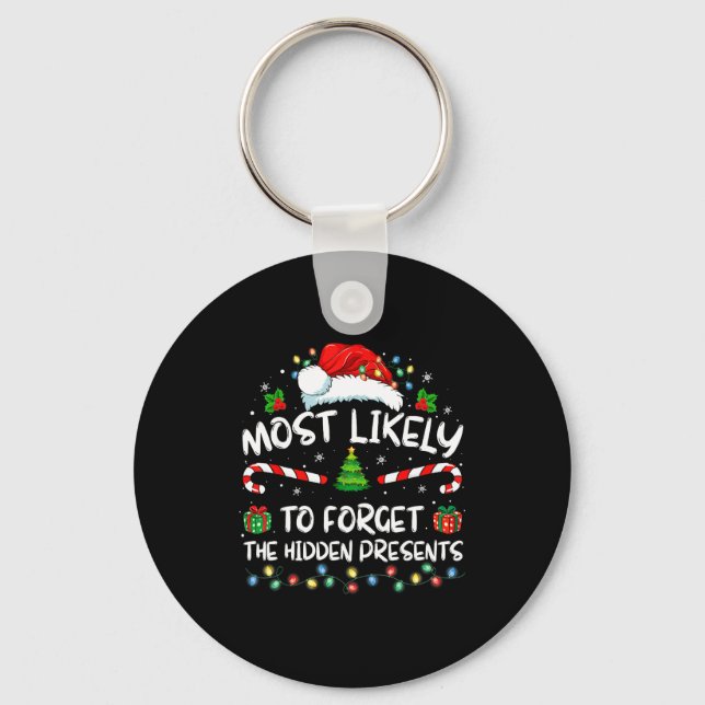 Most Likely To Forget The Hidden Family Christmas  Keychain (Front)