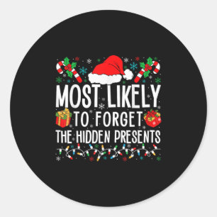 Most Likely To Forget The Hidden Funny Family Xmas Classic Round Sticker